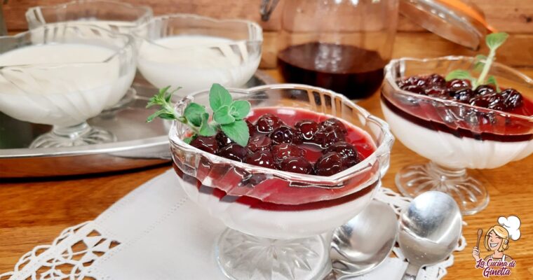 PANNA COTTA CON VISCIOLE SCIROPPATE